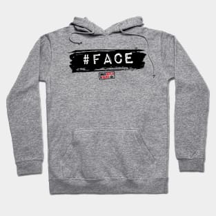 Are you a #Face Hoodie